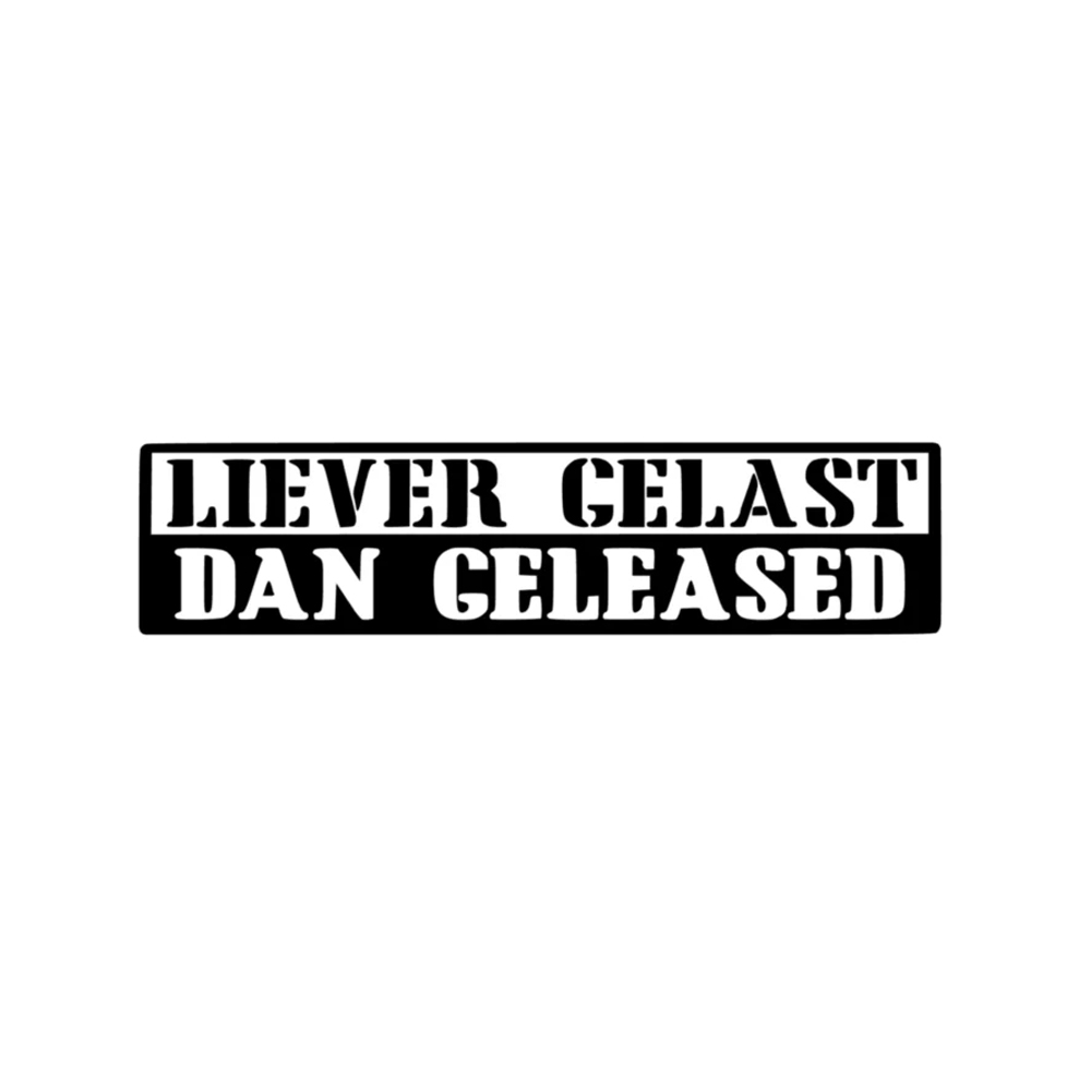 Liever gelast dan geleased sticker - Afbeelding 2